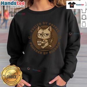 Cute cat sweatshirt with Fueled by Coffee design, perfect for cat lovers and coffee enthusiasts. Cozy and stylish!