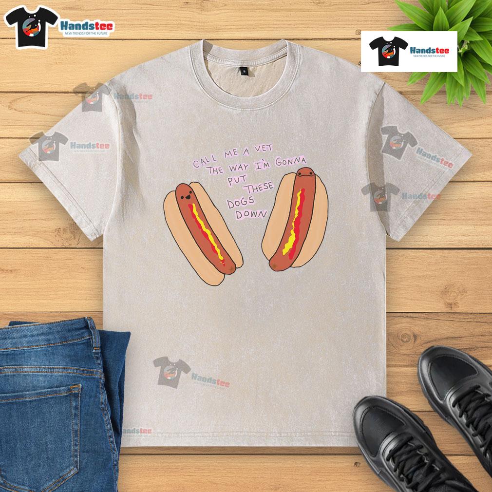 Funny hot dogs graphic on a washed t-shirt, featuring a humorous vet joke about putting dogs down.