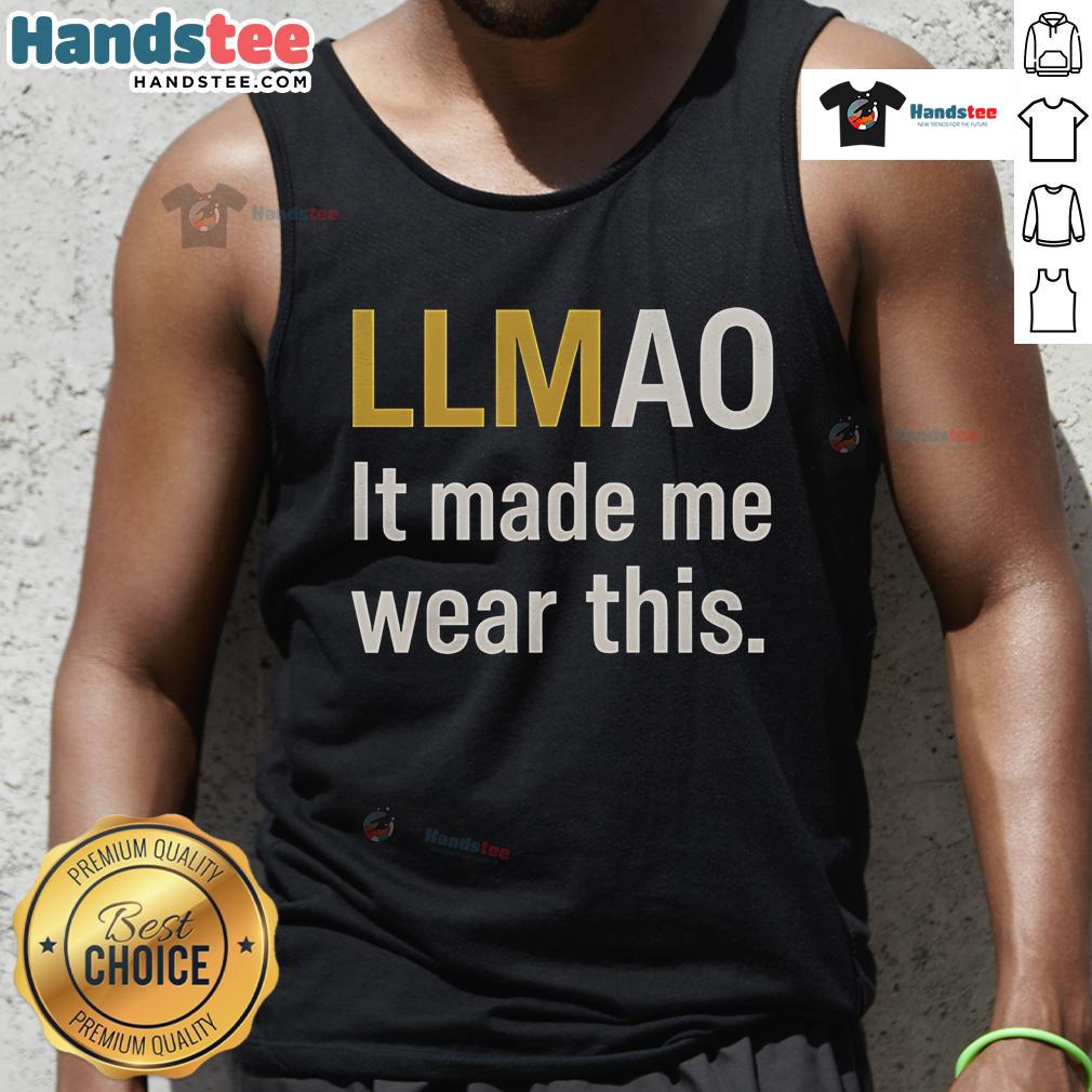Funny LMAO tank top with humorous text, perfect for casual wear and showcasing a playful personality.