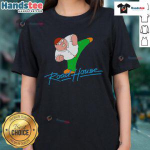 Funny Peter Griffin Road House ladies tee featuring a humorous cartoon design perfect for fans of Family Guy.