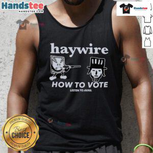 Good Haywire How To Vote tank top featuring vibrant design, perfect for music fans and festival goers.