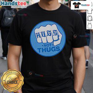Good Hugs Not Thugs Hand T-Shirt featuring a colorful graphic promoting positivity and kindness.