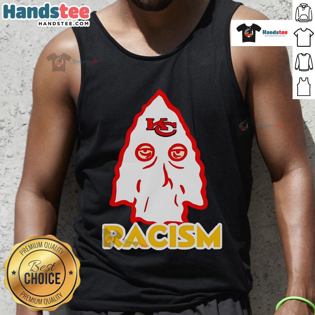 Good Kansas City Chiefs Racism Tank Top featuring bold graphics and a sporty design, perfect for football fans.