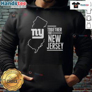 Alt Text: Good New York Giants Together for New Jersey Straight Up Hoodie featuring bold team logo and stylish design.