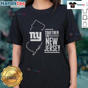 Good New York Giants Together For New Jersey Straight Up Ladies Tee, showcasing a stylish women's football shirt design.