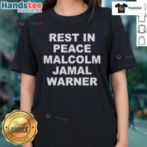 Good Rest In Peace Malcolm Jamal Warner Ladies Tee featuring a stylish design honoring the late actor and musician.