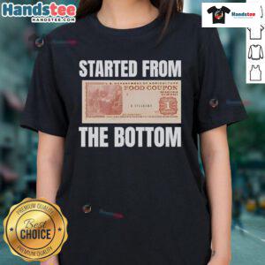 Good Started From The Bottom Food Coupon Ladies Tee featuring a stylish design for food lovers and coupon enthusiasts.