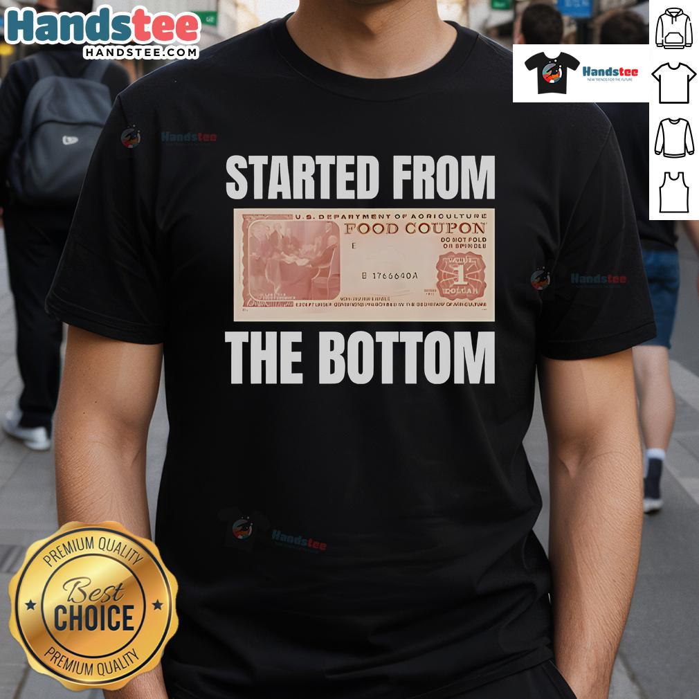 Good Started From The Bottom Food Coupon T-Shirt featuring a fun design perfect for food lovers and casual wear.