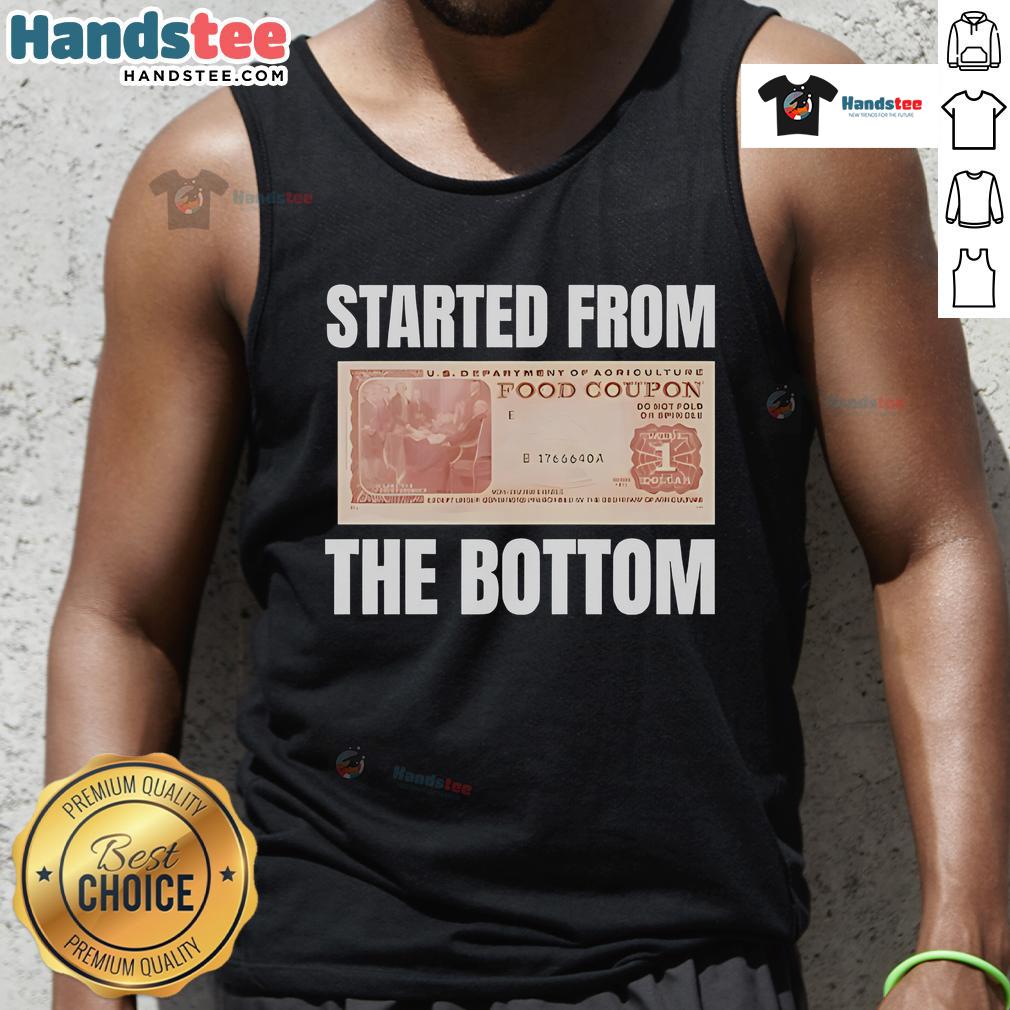 Good Started From The Bottom Food Coupon T-Shirt - Image 4