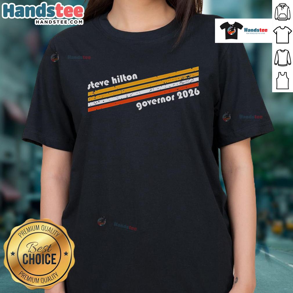 Good Steve Hilton Governor 2026 Ladies Tee featuring a stylish design, perfect for supporters of the campaign.
