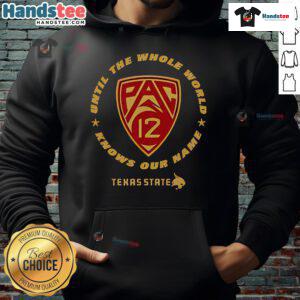 Good Texas State PAC-12 hoodie showcasing bold design, perfect for fans wanting to make their name known.