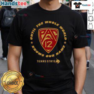 Good Texas State Pac 12 T-Shirt featuring bold text design, perfect for fans wanting to showcase their school pride.