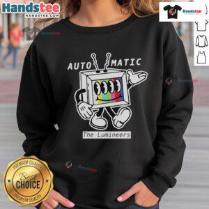 Good The Lumineers 2025 Automatic World Tour TV Sweatshirt featuring vibrant graphics and a stylish design for fans.