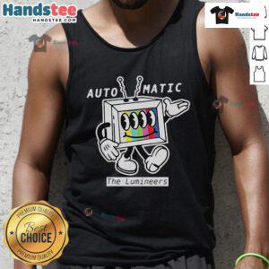 Good The Lumineers 2025 Automatic World Tour TV tank top featuring vibrant design and bold graphics for fans.
