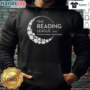 Good The Reading League Iowa hoodie promoting literacy and community change, featuring inspiring design and vibrant colors.