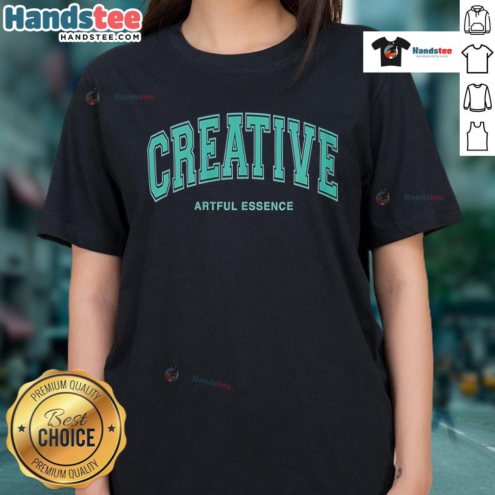 Happy Creative Artful Essence Ladies Tee featuring vibrant colors and playful designs for a stylish look.