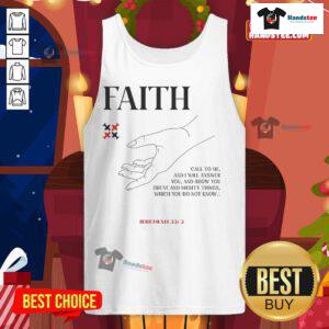 Happy Faith Call To Me And I Will Answer You tank top in a vibrant design, perfect for casual wear and uplifting messages.