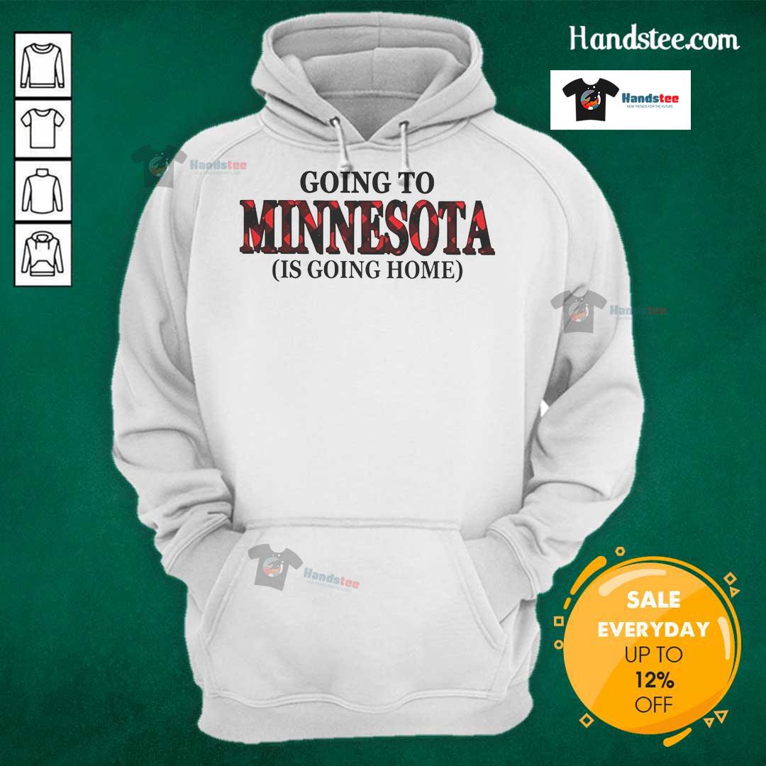 Happy Going to Minnesota is Going Home hoodie design with vibrant graphics, perfect for cozy travel enthusiasts.