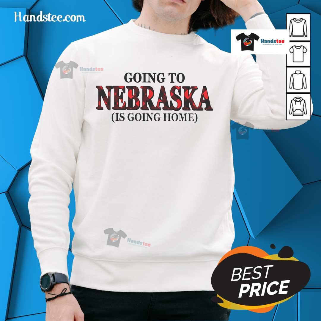 Alt Text: Cozy 'Happy Going to Nebraska is Going Home' sweatshirt, perfect for showing state pride and staying warm in style.