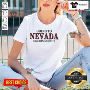 Happy Going to Nevada is Going Home ladies tee, featuring a stylish design perfect for casual outings and travel.