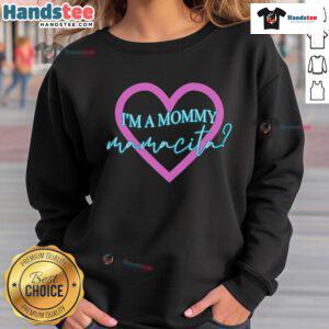 Happy Mamacita Mommy meme sweatshirt featuring a playful design for proud moms, perfect for casual wear.