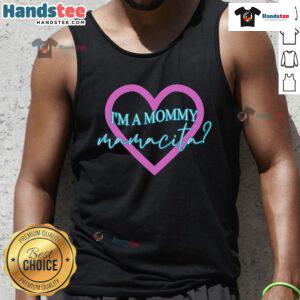 Happy I'm a Mommy Mamacita meme tank top featuring a fun design, perfect for proud moms and casual wear.