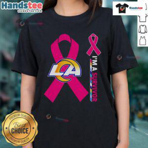 Happy Los Angeles Rams X Cancer Awareness 'I'm A Survivor' ladies tee showcasing team spirit and support for cancer survivors.