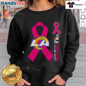 Happy Los Angeles Rams X Cancer Awareness 'I'm A Survivor' sweatshirt celebrating cancer survivors in team spirit.