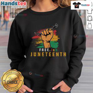 Hot Free.ish Juneteenth Sweatshirt featuring vibrant colors and a bold design celebrating freedom and heritage.