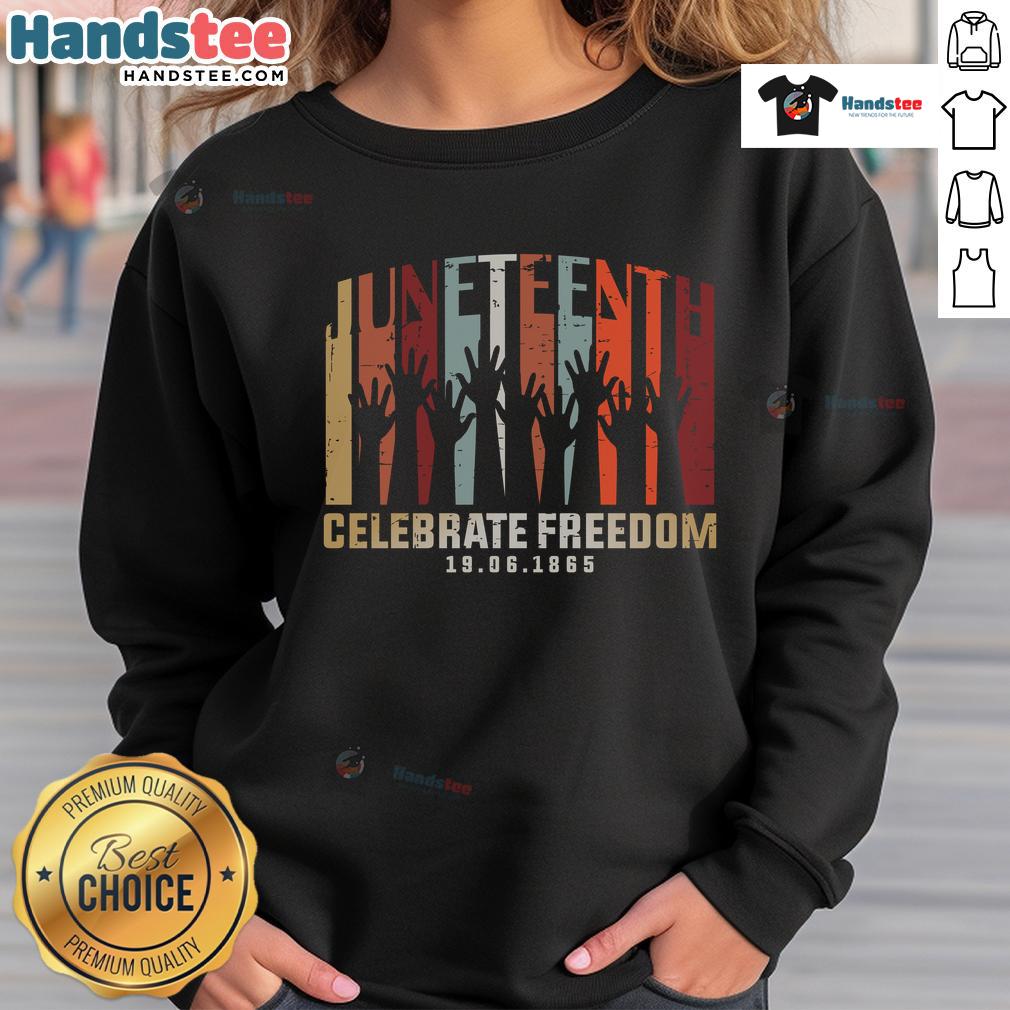 Alt Text: Cozy sweatshirt celebrating Juneteenth, featuring Celebrate Freedom 6/19/1865 design for a stylish tribute.
