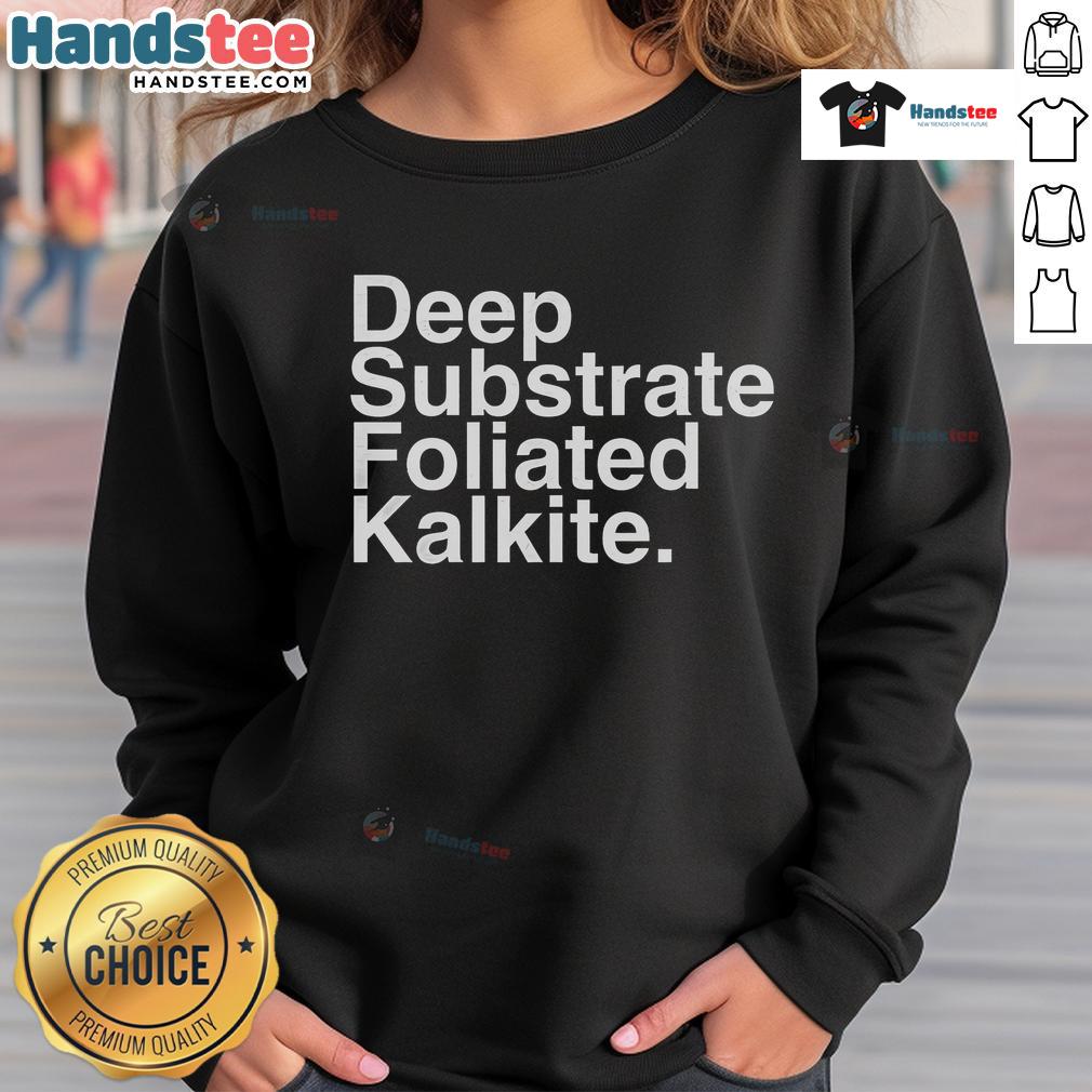 Nice deep substrate foliated kalkite sweatshirt featuring a unique design, perfect for casual wear and eco-friendly fashion.