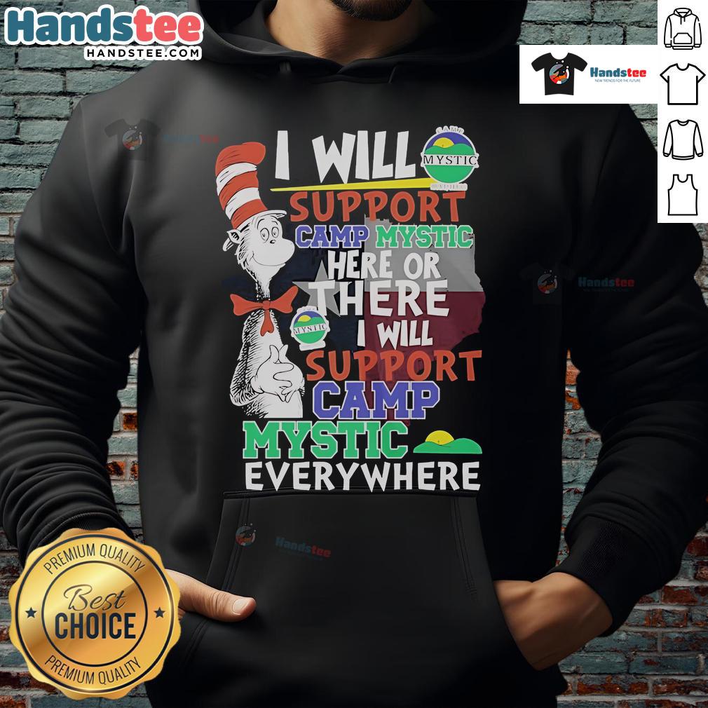 Alt Text: Cozy Dr. Seuss-inspired hoodie featuring I Will Support Camp Mystic Here or There in vibrant colors.