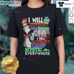 Nice Dr. Seuss I Will Support Camp Mystic ladies tee featuring vibrant design and playful text for camp enthusiasts.