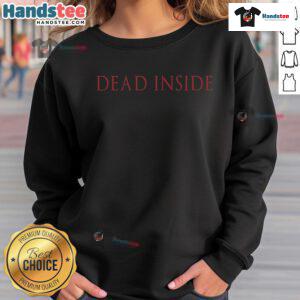 Nice Funny Dead Inside Sweatshirt in black with playful graphic design, perfect for casual wear and expressing humor.