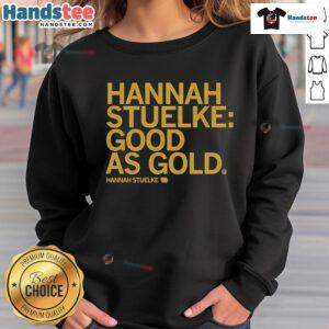 Hannah Stuelke wearing a Good As Gold sweatshirt, showcasing trendy fashion and cozy style.