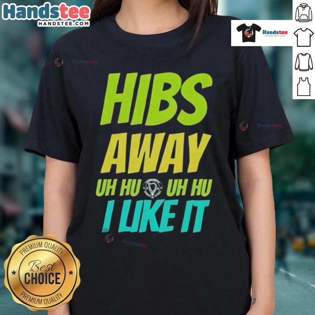 Nice Hibs Away Uh Uh I Like It Ladies Tee in vibrant colors, perfect for stylish fans supporting their team.