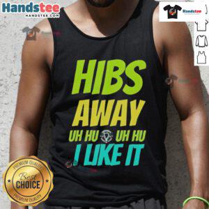Alt Text: Stylish Nice Hibs Away Uh Uh I Like It tank top featuring vibrant colors and trendy design, perfect for casual wear.