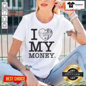 Nice I Love My Money ladies tee featuring a trendy design, perfect for casual wear and expressing your love for money.