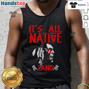 Stylish Nice-Its-All-Native-Land tank top featuring a vibrant design, perfect for casual summer wear and expressing pride.