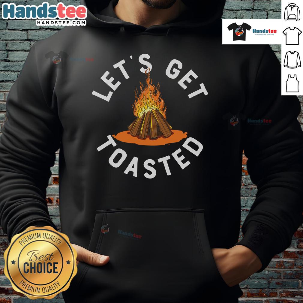 Cozy Nice Let's Get Toasted campfire hoodie in a warm setting, perfect for chilly nights around the fire.