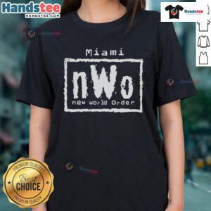 Alt Text: Nice Miami nWo New World Order Ladies Tee featuring bold graphics and a stylish fit for fans of wrestling apparel.