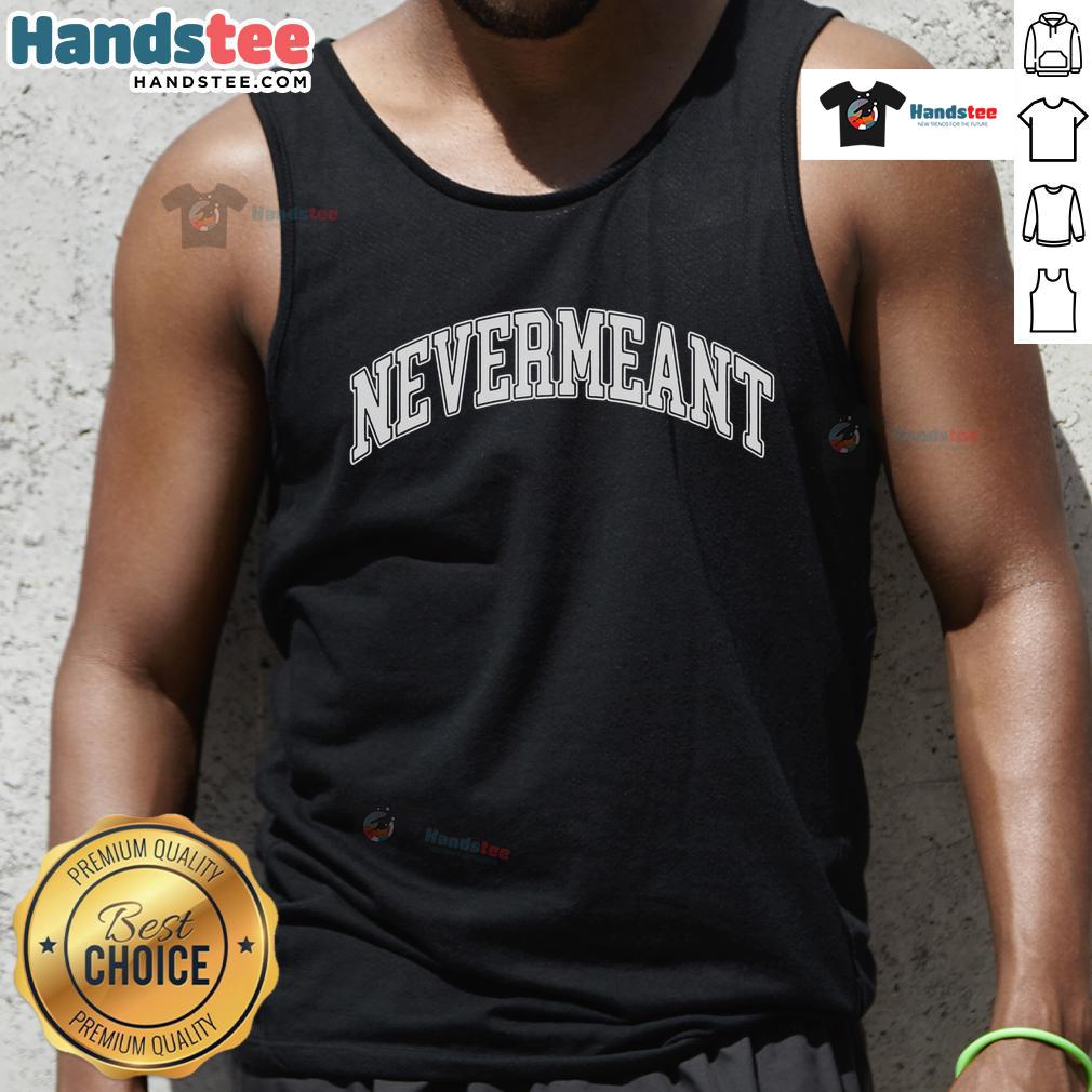 Stylish Nice Nevermeant tank top in vibrant colors, perfect for summer fashion and casual outfits.