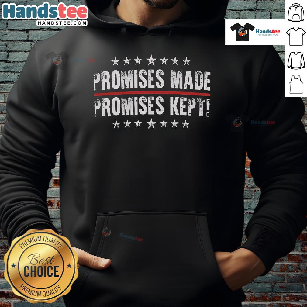 Cozy Nice Promises Made Promises Kept Hoodie in soft fabric, perfect for casual wear and showcasing your commitment.