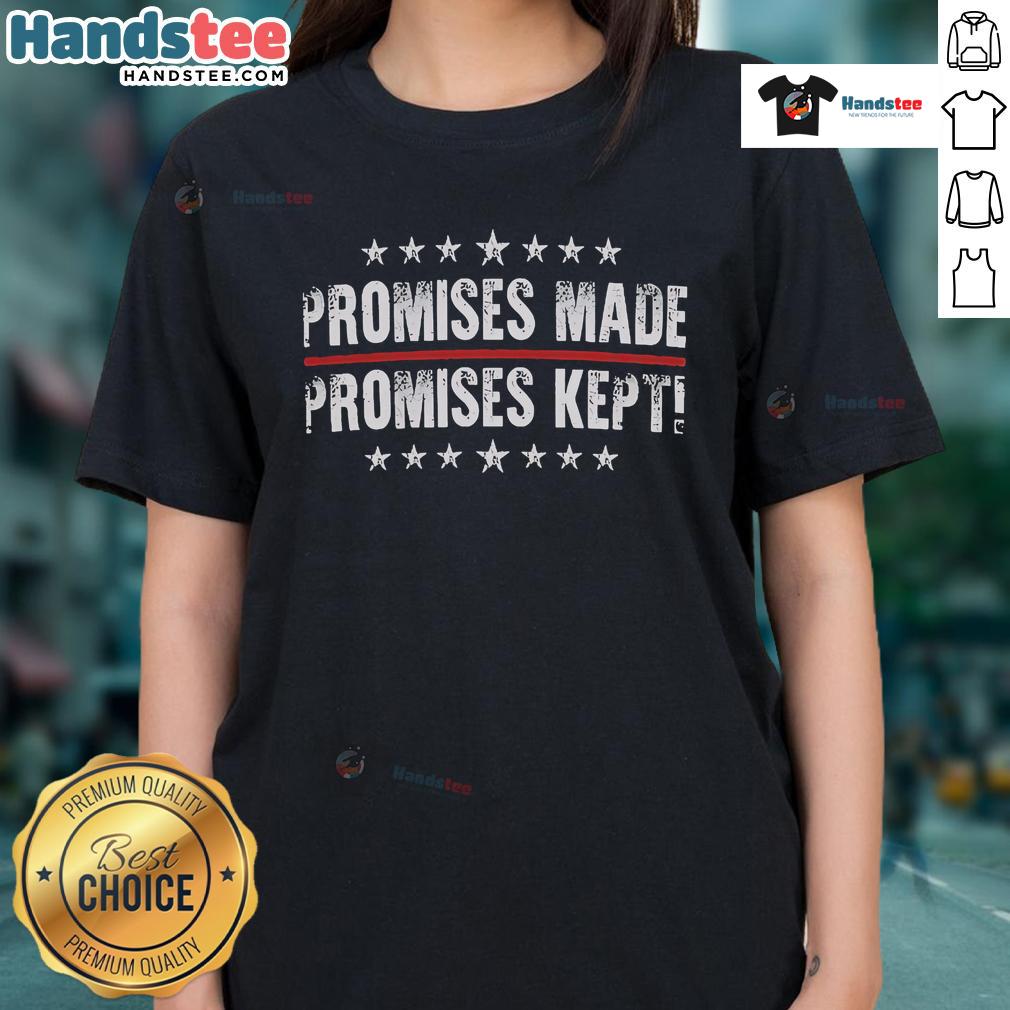Nice Promises Made Promises Kept Ladies Tee featuring a stylish design for women, perfect for casual wear.