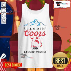 Stylish 'Nice Slammin Coors and Bangin Whores' tank top featuring bold graphics, perfect for summer outings and casual wear.