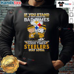 Stylish Steelers hoodie featuring Snoopy, perfect for fans celebrating good times and enduring bad times together.