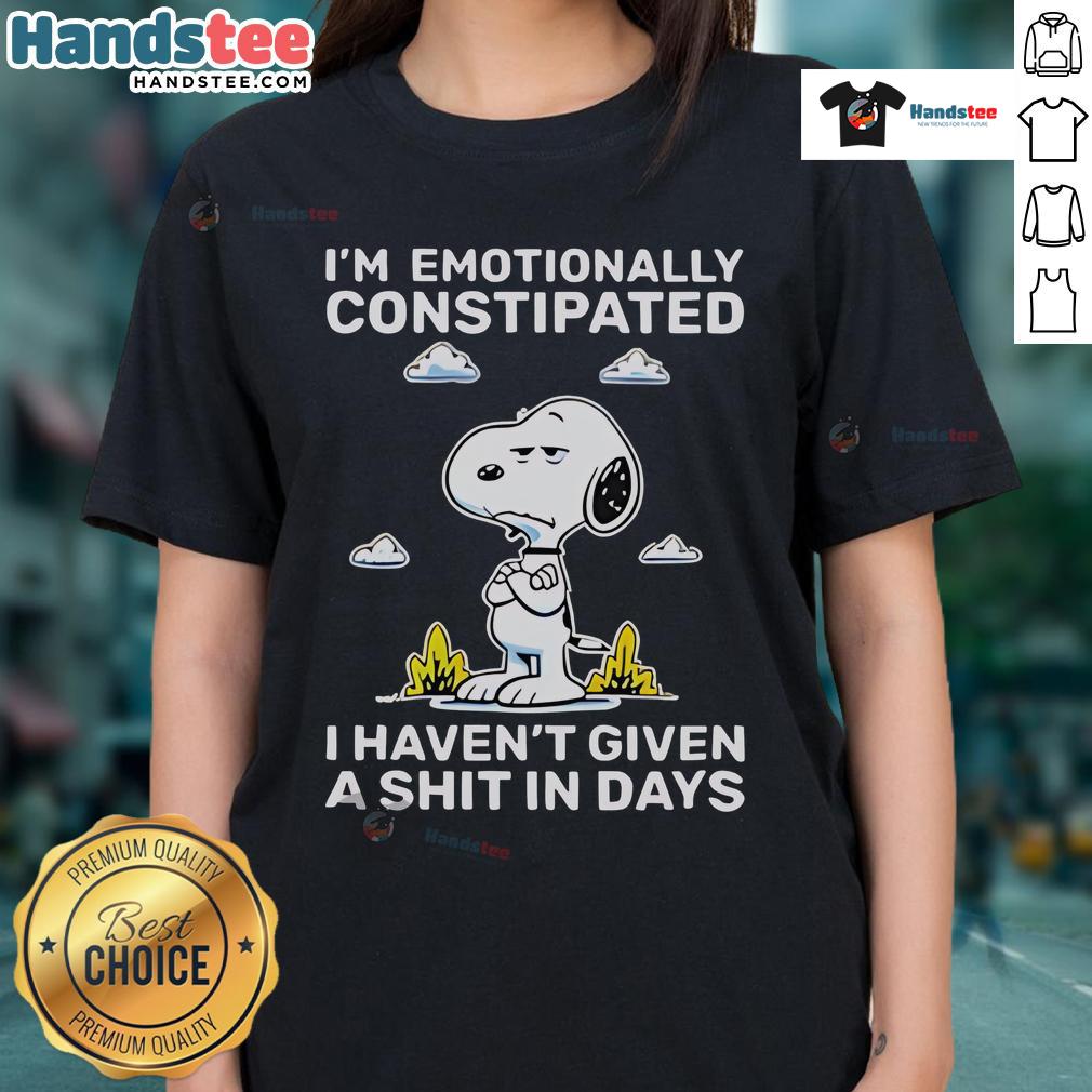 Funny Snoopy graphic tee for ladies featuring 'I'm Emotionally Constipated, I Haven't Given A Shit In Days' design.