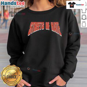 Alt Text: Nice Streets of Hate Hardcore Lives logo sweatshirt featuring bold graphics and a stylish design for fans.