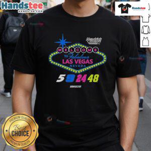 Alt Text: Nice Welcome To Fabulous Las Vegas Nevada Hendrick Motorsports NASCAR T-Shirt featuring vibrant graphics and bold design.