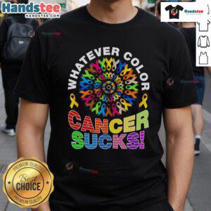 Nice Whatever Color Cancer Sucks Pride T-Shirt featuring a bold graphic design promoting cancer awareness and pride.